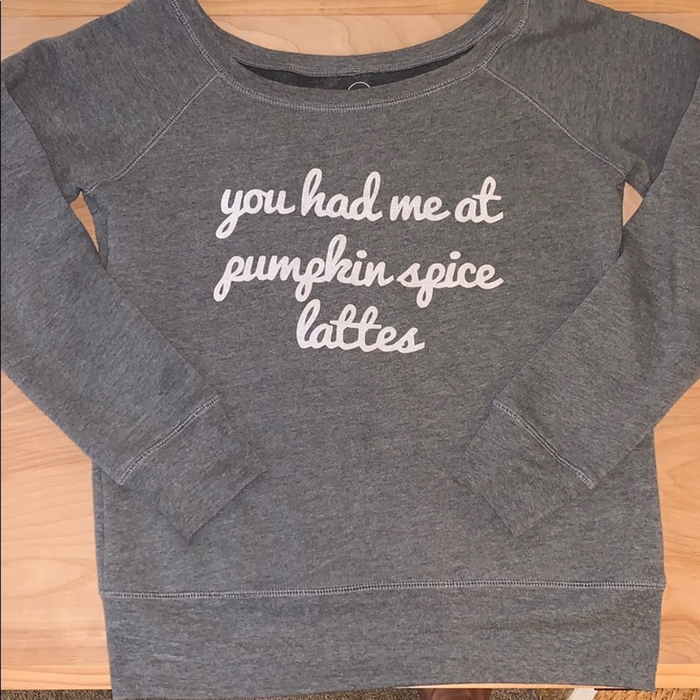 You Had Me At Pumpkin Spice Lattes sweatshirt